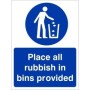Please Place All Rubbish In Bins Provided Sign with white waste disposal symbol on blue background