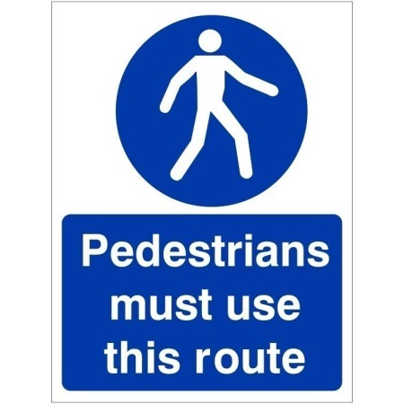 Pedestrians Must Use This Route Sign with white pedestrian symbol on blue background