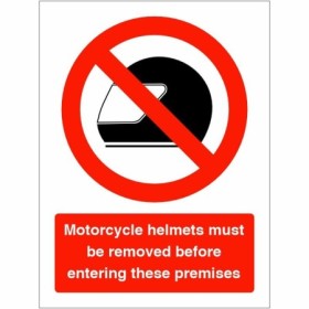 Motorcycle Helmets Must Be Removed Sign with red prohibition symbol