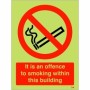 Glow in the Dark It Is An Offence To Smoke Within This Building Sign
