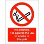 No smoking it is against the law to smoke in this pub sign