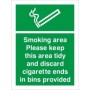 Smoking area please keep this area tidy safety sign