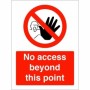 No Access Beyond This Point prohibition safety sign