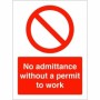 No Admittance Without A Permit To Work Sign with red prohibition symbol