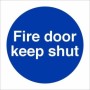 Fire Door Keep Shut mandatory sign with white text on a blue circular background