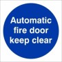 Automatic Fire Door Keep Clear mandatory sign with white text on a blue circular background