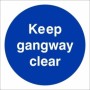 Keep Gangway Clear Door Safety Sign