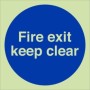 Glow in the Dark Fire exit keep clear safety sign