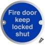 Aluminium Fire door keep locked shut sign with bolts and screws for secure fire safety installation