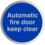 Automatic Fire Door Keep Clear Aluminium Sign