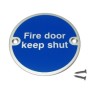 Aluminium Fire door keep shut sign with screws for secure door safety installation