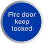 Fire Door Keep Locked aluminium mandatory sign with white text on a blue circular background
