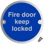 Fire Door Keep Locked Door Sign Complete With Pre Drilled Holes and Screws