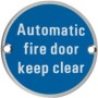 Automatic fire door keep clear stainless steel safety sign