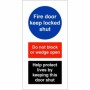 Fire Door Keep Locked Shut Help Protect Lives Sign with do not block or wedge open instruction