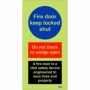 Glow in the Dark Fire door keep locked shut sign with do not wedge open warning and vital fire door safety message