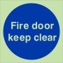 Glow in the Dark Fire Door Keep Clear Sign