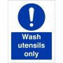 Wash utensils only mandatory hygiene safety sign