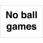 Black and white No Ball Games Sign for restricted and communal areas