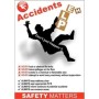 Accidents help workplace safety awareness poster