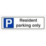 Resident parking only sign with parking symbol and bold black text