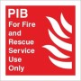 Premises Information Box PIB For Fire and Rescue Service Use Only Sign