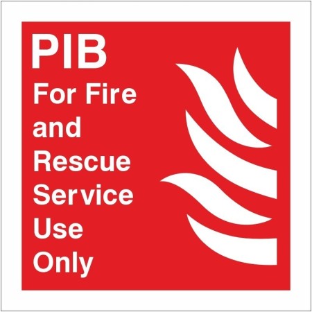 Premises Information Box PIB For Fire and Rescue Service Use Only Sign