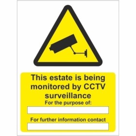 This Estate Is Being Monitored By CCTV Surveillance Sign with CCTV Camera Symbol