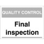 Quality Control Final Inspection Sign
