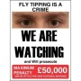 We Are Watching Fly Tipping Max Penalty Sign warning of prosecution