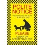 Clean Up After Your Pet Dog Fouling Sign for public and communal areas
