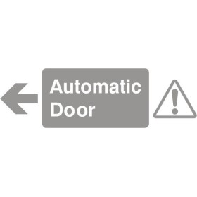 Glass Safety Automatic Door Arrow Left Sign with warning symbol and left arrow