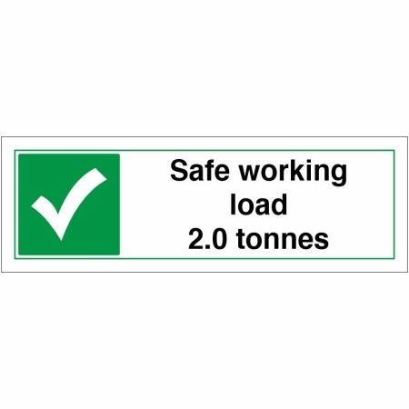 Safe Working Load 2.0 Tonnes sign displaying maximum load limit information