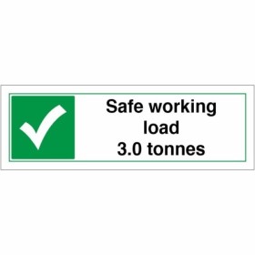 Safe Working Load 3.0 Tonnes sign displaying maximum load limit information