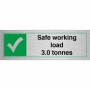 Brushed Aluminum Safe Working Load 3.0 Tonnes sign displaying maximum load limit information