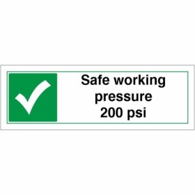 Safe Working Pressure 200 PSI sign displaying maximum pressure limit information
