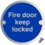 Fire Door Keep Locked Door Sign Complete With Pre Drilled Holes and Screws