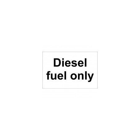 Diesel Fuel Only Sign 300x200mm