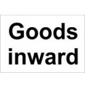 Goods Inward Sign 300 x 200mm