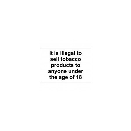 It is Illegal To Sell Tobacco Products To Anyone Under The Age Of 1...