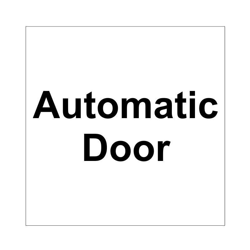 Automatic Door Sign 150 x 150mm