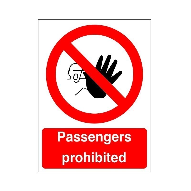 Passengers Prohibited Sign