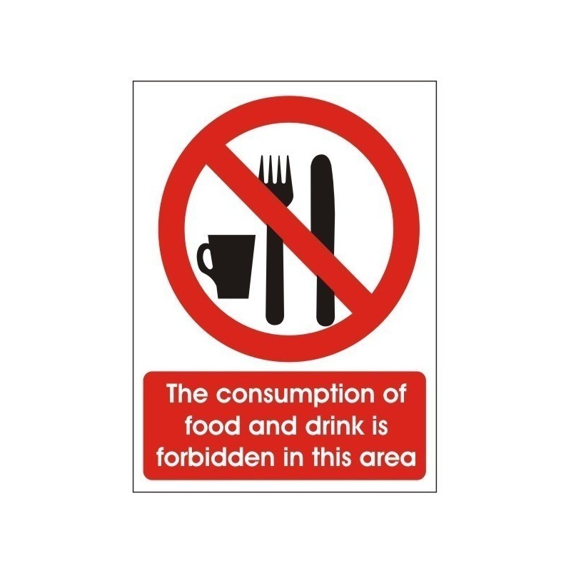 The Consumption Of Food And Drink Is Forbidden In This Area Sign