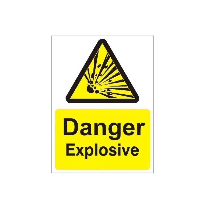 Danger Explosive Warning Sign