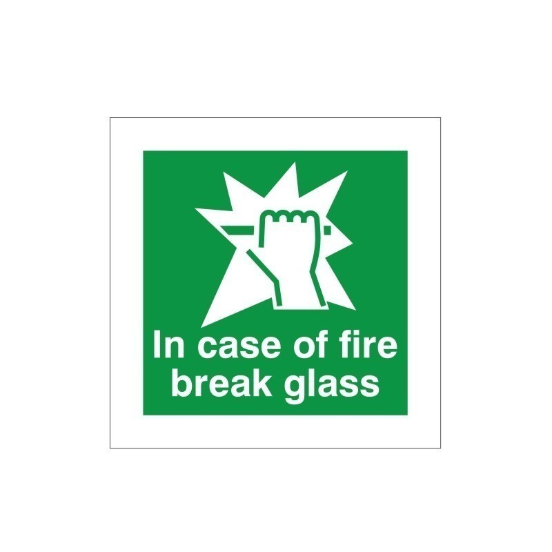 In Case Of Fire Break Glass Instruction Sign