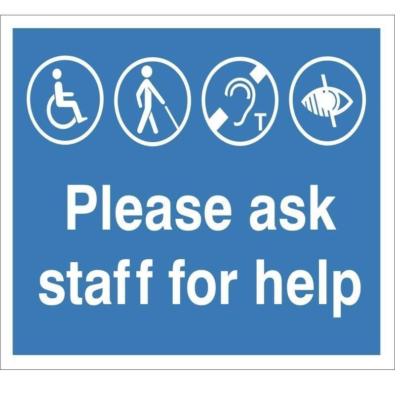 Please Ask Staff For Help Refuge Sign