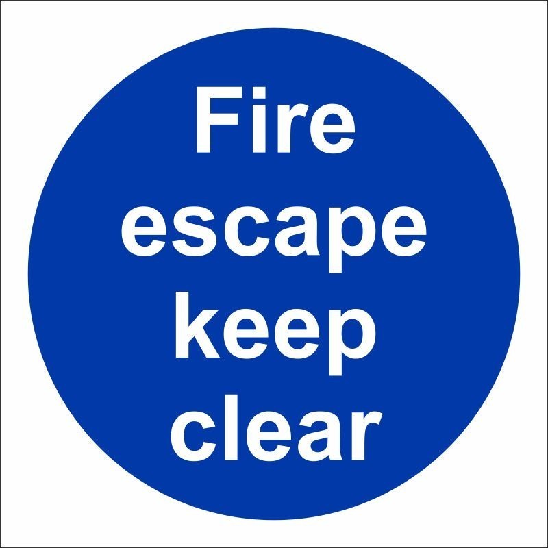 Fire Escape Keep Clear Sign