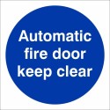 Automatic Fire Door Keep Clear SIgn