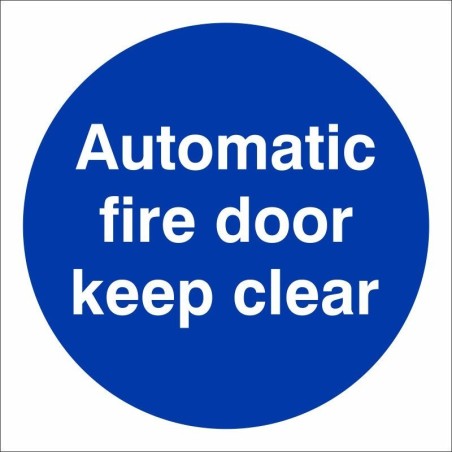 Automatic Fire Door Keep Clear SIgn