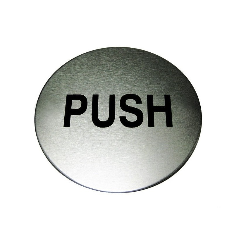 Push Aluminium Sign